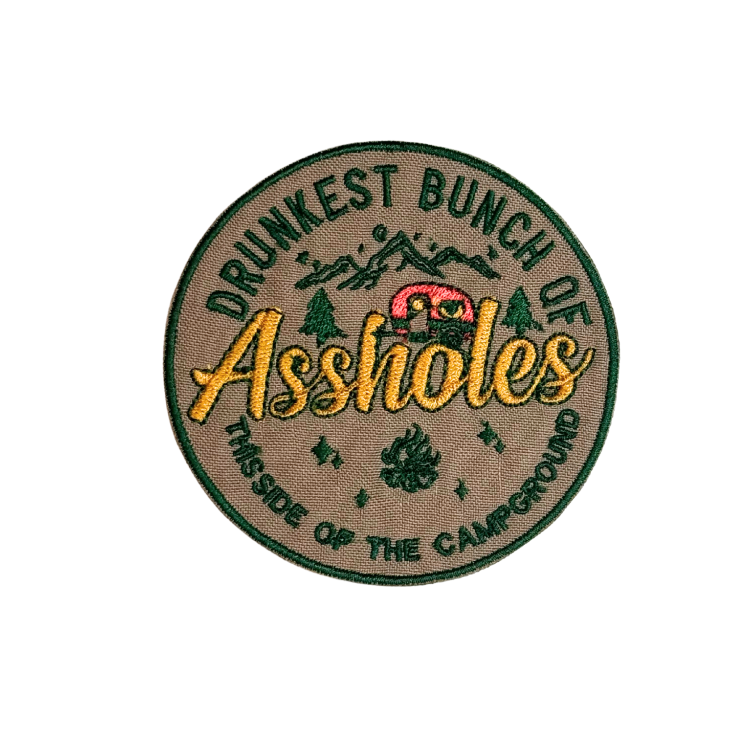 Embroidered patch that says "Drunkest Bunch of Assholes This Side of the Campground" with camping scene
